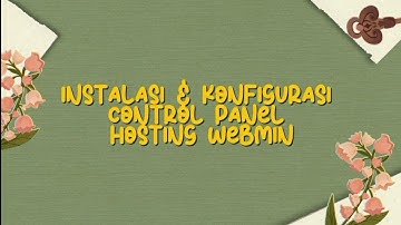 Instalasi & Konfigurasi Control Panel Hosting Webmin