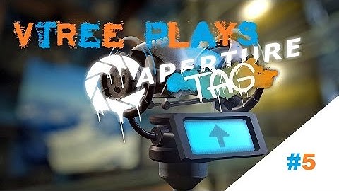 Portal 2: Aperture Tag: The Paint Gun Testing Initiative: Official Release: Part 5 (With Commentary)
