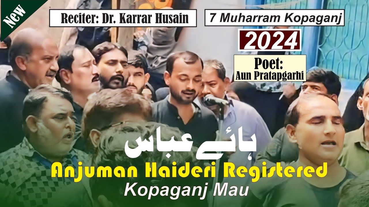 Haye Abbas (ع) | Anjuman Haideri Registered Kopaganj | 7 Muharram 2024 Kopaganj Mau