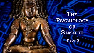 Patanjalis Eightfold Path To Samadhi  The Psychology Of Samadhi 2