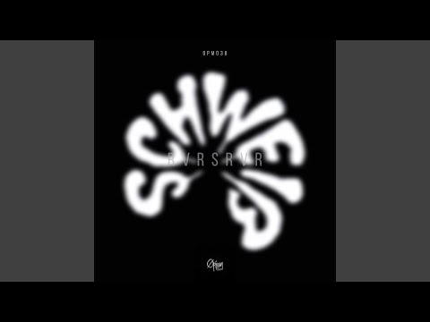 SCHWEIẞ (Original Mix)