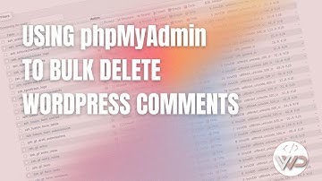How-To Use phpMyAdmin to Delete WordPress Comments | LeDetailWP.com
