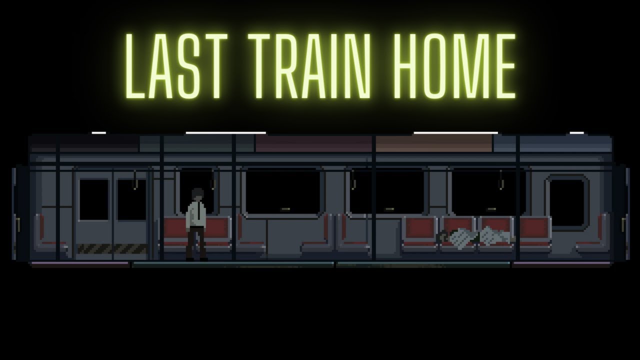 Last Train Home