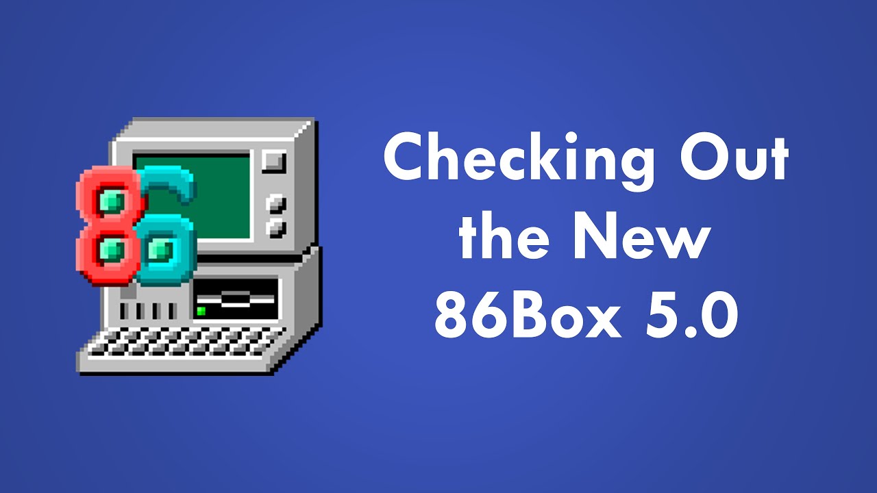 What's New in 86Box v5.0