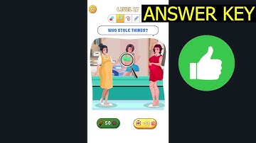 Tricky Quiz Brain Out Puzzle LEVEL 17 Who stole things (ANSWER KEY) Gameplay Walkthrough SlowMotion