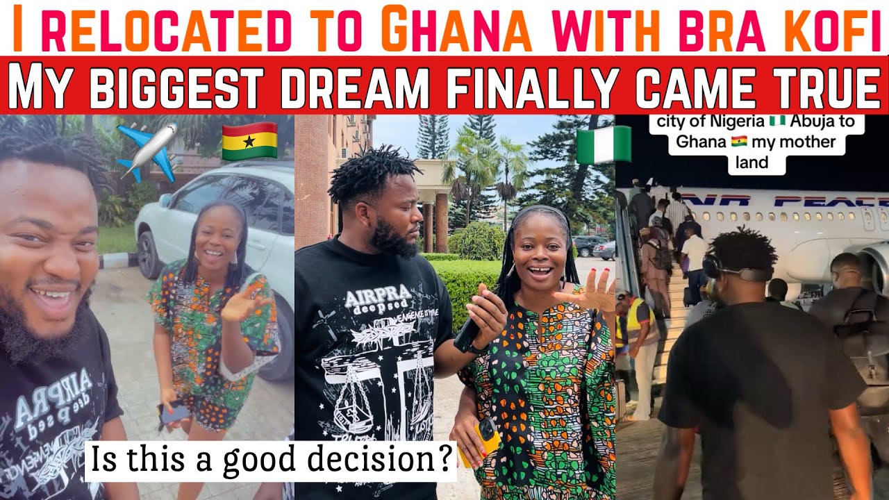 i-finally-took-the-big-decision-finally-relocating-to-ghana-with-bra