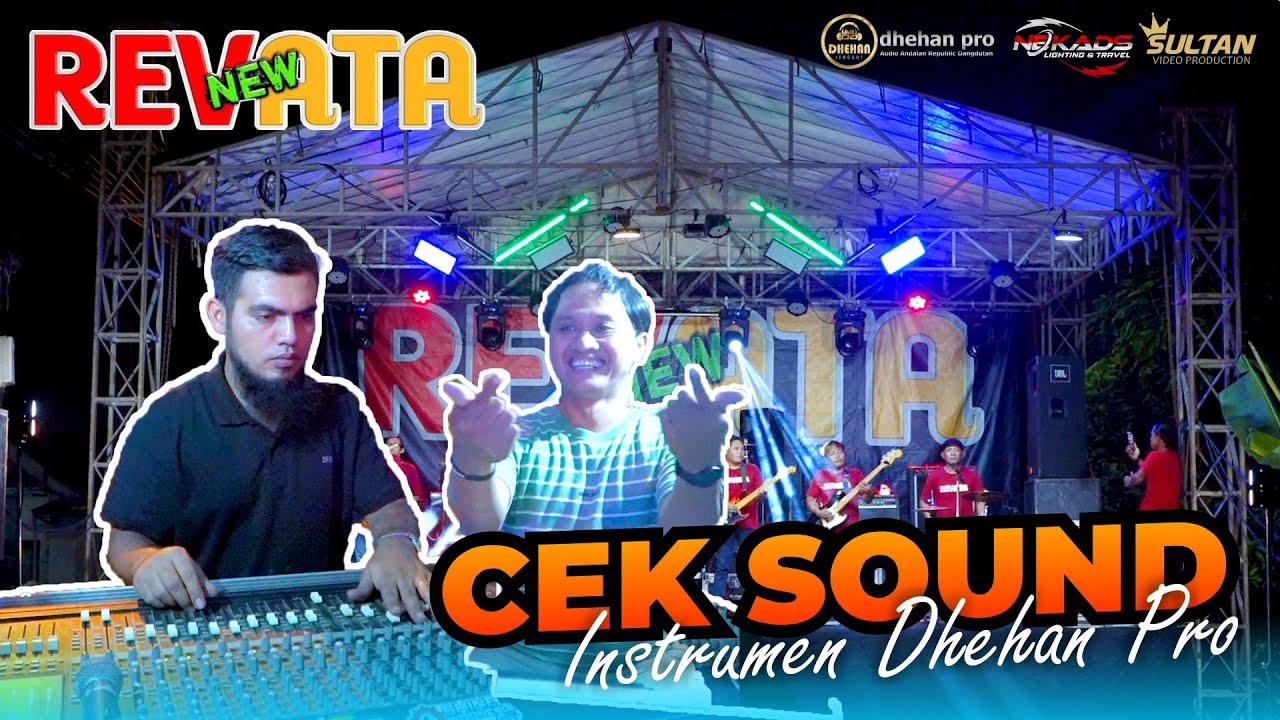 MASIH DALAM SUASANA CEK SOUND NEW REVATA FT. DHEHAN PRO AUDIO LIVE KARANGBONG - SIDOARJO