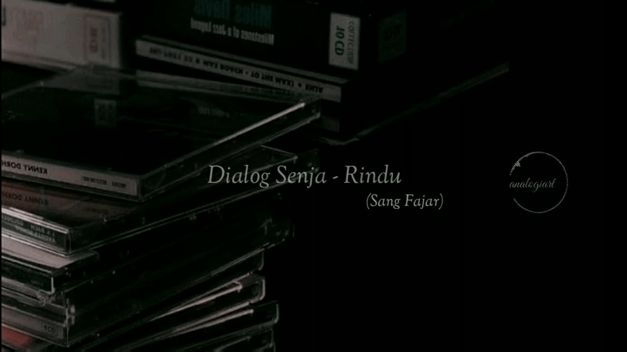 Dialog Senja - Rindu (Unofficial Video Lyrics) - YouTube