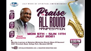 PRAISE FOR ALL ROUND MANIFESTATION | JULY WOSE DAY 4  07/08/21