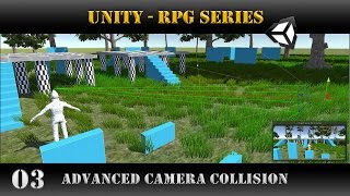 Unity [RPG Series] Advanced Camera Collision Detection [Tutorial] 03
