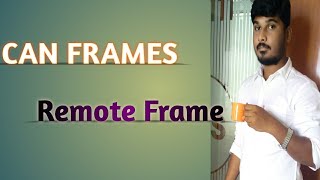 Remote Frame || Difference between Data Frame and Remote Frame ||తెలుగు లో