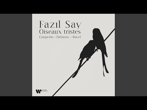 Putar Ravel: Miroirs, M. 43: I. Noctuelles - Fazıl Say
