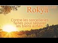 Rokya Contre Les Sorcelleries Faites Pour Séparer Les Biens Aimés Rokya Contre Les Sorcelleries Faites Pour Séparer Les Biens Aimés
