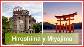 Hiroshima y Miyajima en un día