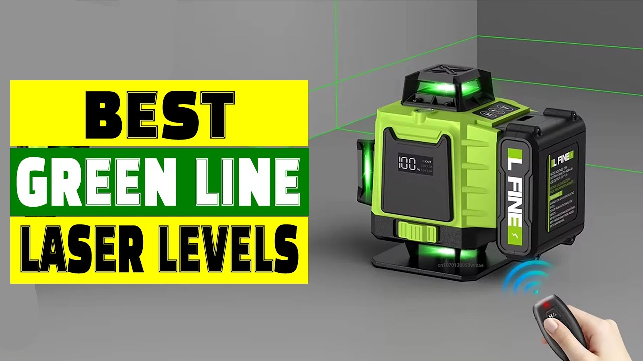 Top 5 Best Green Line Laser Levels for Accurate and Efficient Layout Work