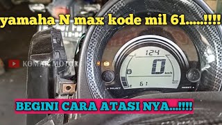 HOW TO OVERCOME MIL 61 CODE ON THE OLD YAMAHA NMAX❗It turns out this sensor is an error