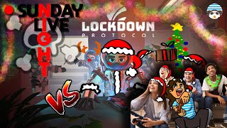 Merry Christmas Stream!! // Lockdown Protocol - Sunday Night LIVE
