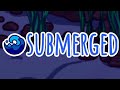 Submerged Freeplay! (Crewmate)