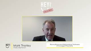 Mark Thorley, Solicitor Thorley Stephenson On Recruiting And Retaining Trainees In A Legal Aid Firm.