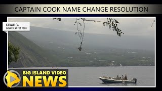 Captain Cook Name Change Adopted By Hawaii State House (Apr. 7, 2022)