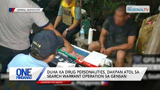Duha ka drug personalities, dakpan atol sa search warrant operation | One Mindanao
