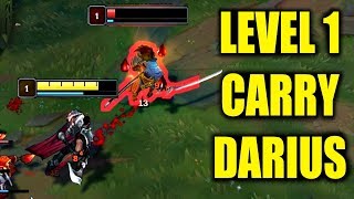 How To Carry With Level 1 - Insane Darius Guide & Lane