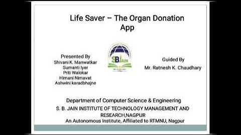 Life Saver- The Organ Donation App | Major Project Final Implementation video | CSE | SBJITMR