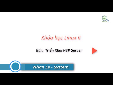 Video: NTP hoạt động như thế nào trong Linux?