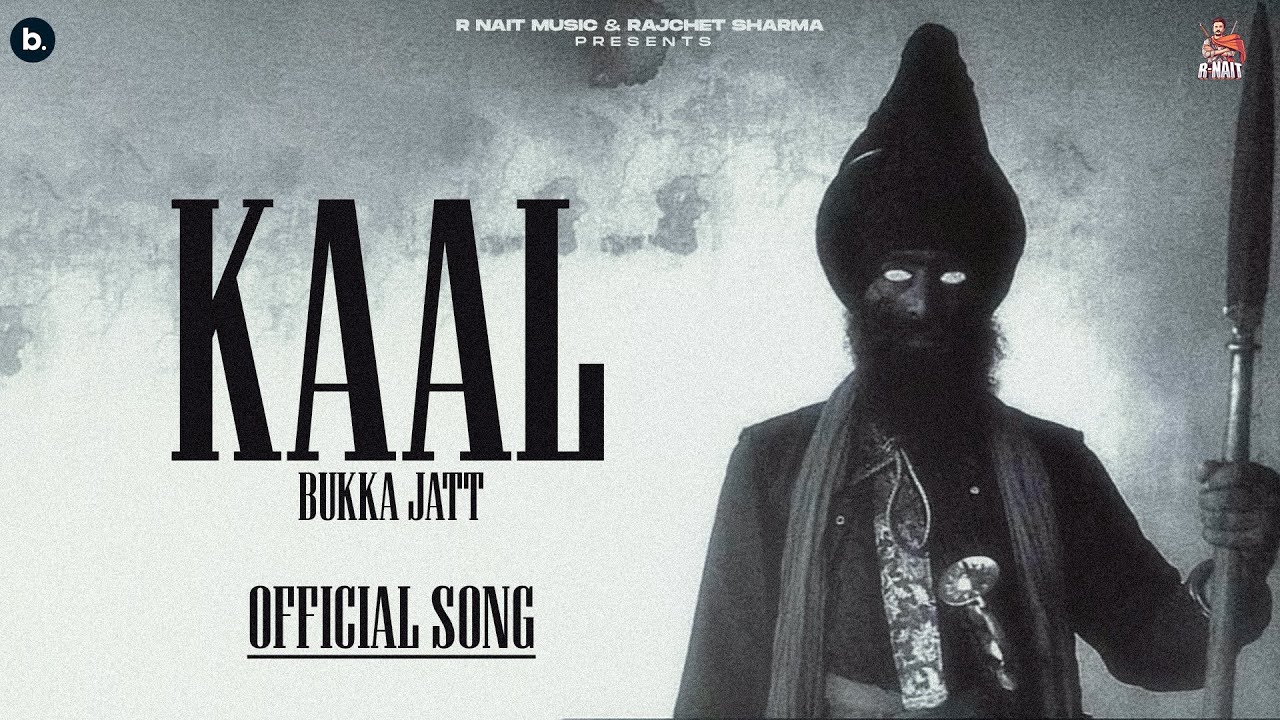 Kaal | Official Music Video | Bukka Jatt | Punjabi Devotional Song 2024