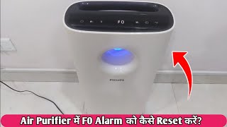 How to Reset F0 Alarm in Air Purifier || Phillips Air Purifier F0 Fault Reset || Technical Work