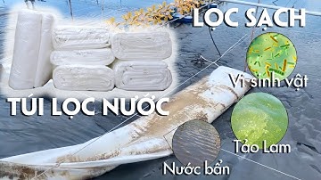 Túi Lọc Nước Nano Lọc Nước Ao Nuôi Tôm