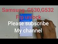 Samsung G530 frp unlock  G532 frp unlock