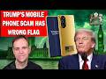 Trump Mobile Scam Has Wrong Flag?!