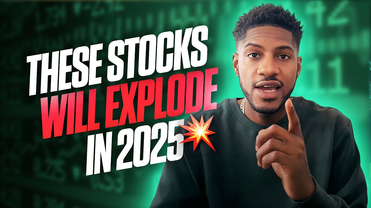 BUY THESE STOCKS FOR 2025 TO GET THE BAG‼️ - YouTube