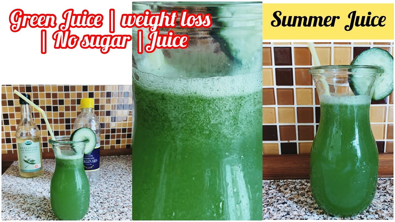 Weight Loss Green Juice No Sugar summer Drink Juice Healthy Drink .! YouTube
