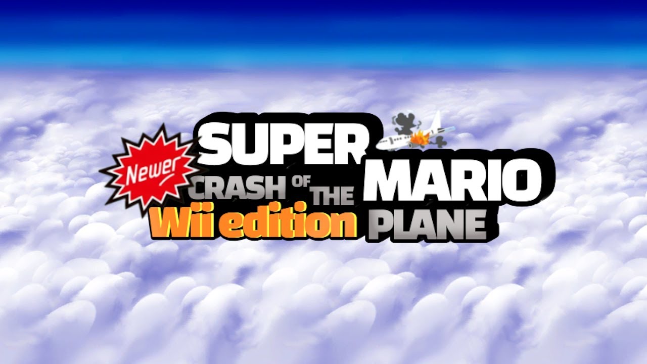 Newer Super Mario Crash Of The Plane Wii RELEASE TRAILER