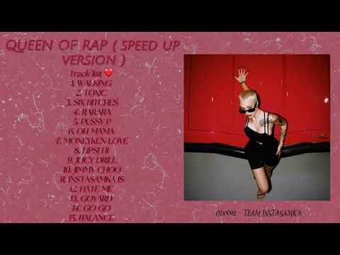 INSTASAMKA - QUEEN OF RAP ( speed up version )