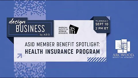 ASID Member Benefit Spotlight: Health Insurance Program