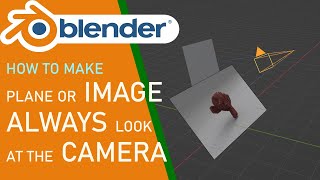 How to make plane or image always look at the camera in blender screenshot 3