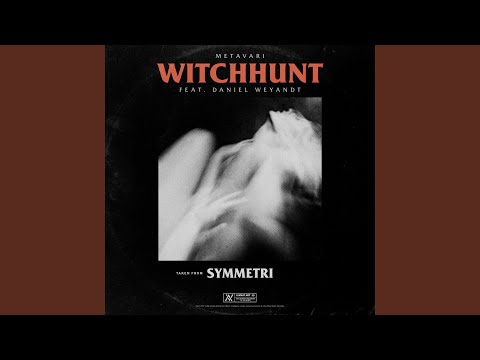 Metavari — Witchhunt (feat. Daniel Weyandt)