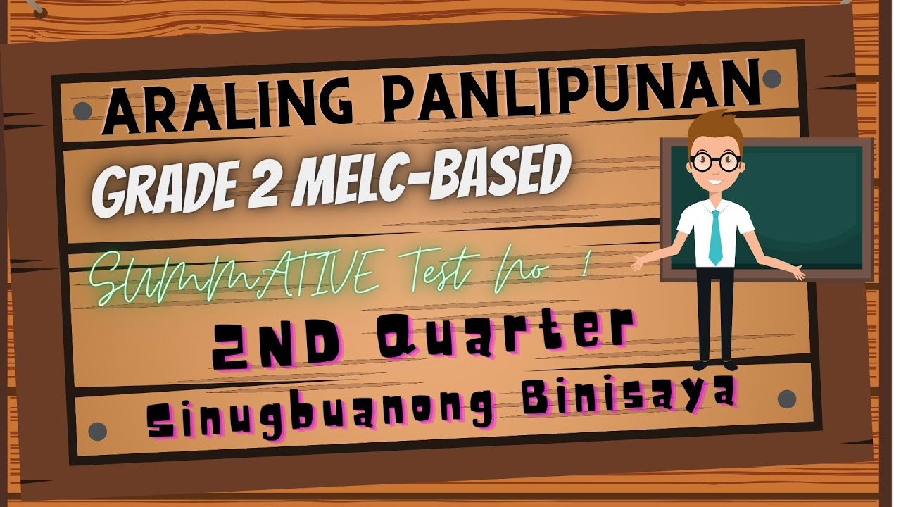 ARALING PANLIPUNAN GRADE 2 MELCBASED SUMMATIVE TEST NO.1 /2ND QUARTER