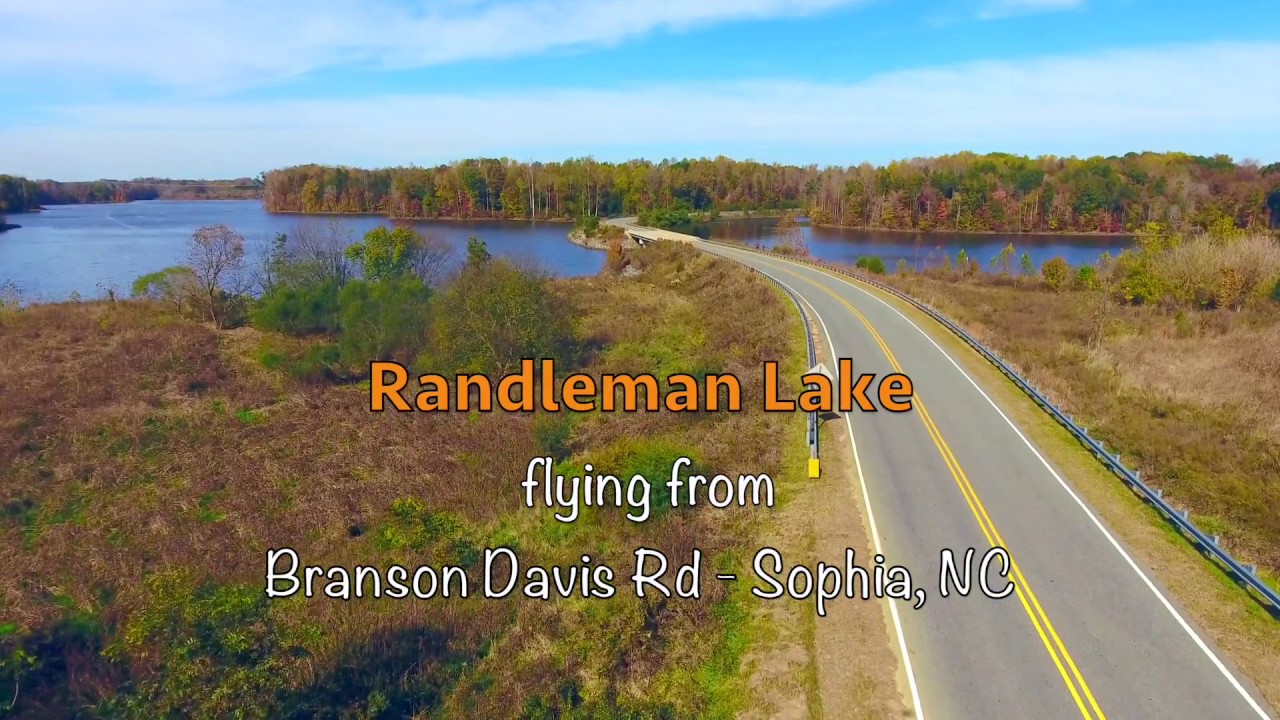 Randleman Lake Flying from Branson Davis Rd in Sophia, NC YouTube