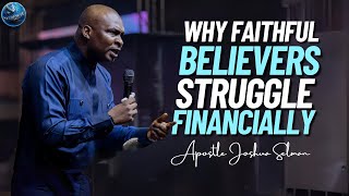 Are You Experiencing Blockages? Why Prosperity Evades Faithful Believers | Apostle Joshua Selman