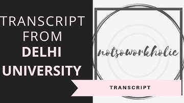 How to get transcripts from Delhi University ? | ECA