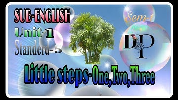 1.Little Steps:One,Two,Three  || Standard 5 || English ||  Frist Semester||