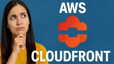 AWS CloudFront Explained | Beginner’s Guide to Content Delivery