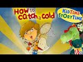 How to Catch a Cold - Funny Kids' Read-Aloud 🤧