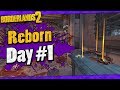 Borderlands 2 | Reborn Mod Playthrough Funny Moments And Drops | Day #1