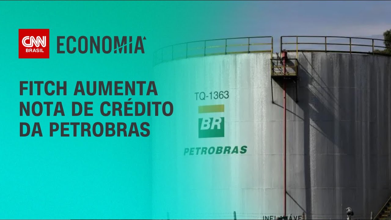 Fitch aumenta nota de crédito da Petrobras | CNN PRIME TIME