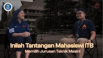 Tantangan Mahasiswi ITB masuk Jurusan Teknik Mesin!